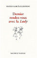 Couverture Dernier rendez-vous avec la Lady Editions Maurice Nadeau 2023