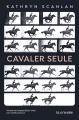 Couverture Cavaler seule Editions La Croisée 2023