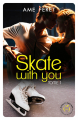 Couverture Skate With You, tome 1 Editions Nisha et caetera / de l'Opportun 2023