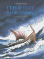 Couverture L'herbe verte du Groenland Editions L'École des loisirs (Archimède) 2009