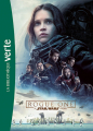 Couverture Star Wars (Jeunesse) : Rogue One Editions Hachette (Bibliothèque Verte) 2017