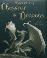 Couverture Manuel du chasseur de dragon Editions Contre-dires 2009