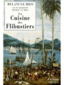 Couverture La cuisine des flibustiers Editions Phebus 2002