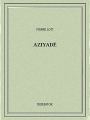 Couverture Aziyadé Editions Bibebook 2015