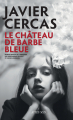 Couverture Le Château de Barbe-Bleue Editions Actes Sud (Lettres hispaniques) 2023