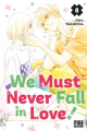 Couverture We must never fall in love !, tome 8 Editions Pika (Shôjo - Cherry blush) 2023