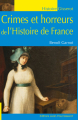 Couverture Crimes et horreurs de l'Histoire de France Editions Gisserot (Histoire) 2015