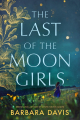 Couverture The Last of the Moon Girls Editions Lake Union Publishing 2020