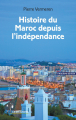 Couverture Histoire du Maroc depuis l'indépendance  Editions Cassava Republic Press 2016