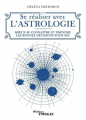 Couverture Se réaliser avec l'astrologie : Mieux se connaître et prendre les bonnes décisions pour soi Editions Eyrolles 2019