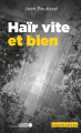 Couverture Haïr vite et bien Editions Ouest-France 2021
