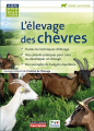 Couverture L'élevage des chèvres Editions France Agricole 2012