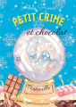 Couverture Les enquêtes de Charlotte Latourette, tome 4 : Petit crime et chocolat Editions Autoédité 2022