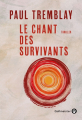 Couverture Le chant des survivants Editions Gallmeister 2022