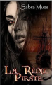 Couverture La Reine Pirate Editions Autoédité 2023