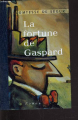 Couverture La fortune de Gaspard Editions France Loisirs 1999