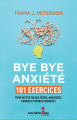 Couverture Bye bye anxiété : 101 exercices Editions Guy Saint-Jean 2020