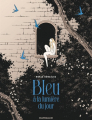 Couverture Les trois nuits, tome 3 : Bleu à la lumière du jour Editions Dargaud 2023
