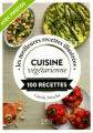 Couverture Cuisine végétarienne : Les 100 meilleures recettes illustrées Editions First 2017