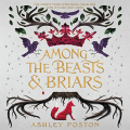 Couverture Among the Beasts & Briars Editions HarperAudio 2020