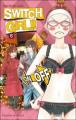 Couverture Switch Girl, tome 06 Editions Delcourt 2009