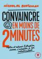 Couverture Convaincre en moins de 2 minutes Editions Marabout 2019