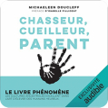 Couverture Chasseur, cueilleur, parent Editions Audible studios 2021