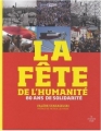 Couverture La fête de l'humanité : 80 ans de solidarité Editions Le Cherche midi 2010