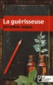 Couverture La guérisseuse Editions Les Nouveaux auteurs 2011
