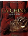 Couverture La Chine : Empire du milieu Editions Sélection du Reader's digest (Les Grandes Civilisations) 2002