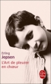 Couverture L'art de pleurer en choeur Editions Le Livre de Poche 2011