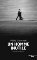 Couverture Un homme inutile Editions Le Cherche midi 2011