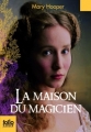 Couverture La maison du magicien, tome 1 Editions Folio  (Junior) 2011