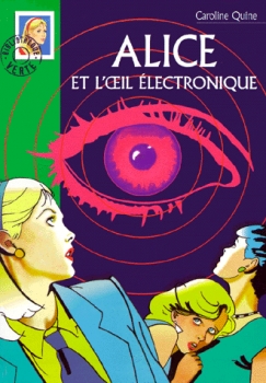 Couverture Alice et l'oeil électronique