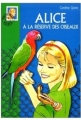 Couverture Alice à la réserve des oiseaux Editions Hachette (Bibliothèque Verte) 2000