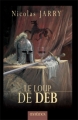 Couverture Chroniques d'un Guerrier Sînamm, tome 1 : Le Loup de Deb Editions Mnémos (Icares) 2007