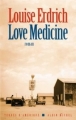 Couverture Love Medicine Editions Albin Michel 2008