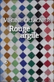 Couverture Rouge argile Editions Liana Lévi 2011