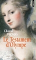 Couverture Le testament d'Olympe Editions Points (Les grands romans) 2011