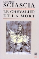 Couverture Le chevalier et la mort Editions Le Livre de Poche (Biblio) 1993
