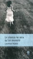 Couverture Le silence ne sera qu'un souvenir Editions Gaïa 2011