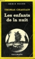 Couverture Les enfants de la nuit Editions Gallimard  (Série noire) 1983