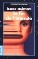 Couverture La fin de l'Éternité Editions Denoël (Présence du futur) 1990
