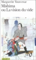 Couverture Mishima ou La vision du vide Editions Folio  1993