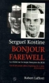 Couverture Bonjour Farewell Editions Robert Laffont 1999