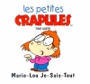 Couverture Les petites crapules : Marie-Lou Je-Sais-Tout Editions Atlas 2001