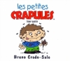 Couverture Les petites crapules : Bruno Crado-Sale Editions Atlas 2001