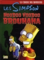 Couverture Les Simpson : La cabane des horreurs, tome 2 : Hoodoo Voodoo Brouhaha Editions Jungle ! 2010