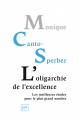 Couverture L'oligarchie de l'excellence Editions Presses universitaires de France (PUF) 2017