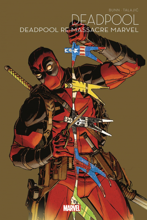 Deadpool Killogy, Tome 4 : Deadpool Re-massacre Marvel | Livraddict